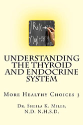 Understanding the Thyroid and Endocrine System
