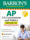 AP US Government and Politics Premium: With 5 Practice Tests