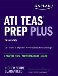 ATI TEAS Prep Plus: 2 Practice Tests + Proven Strategies + Online