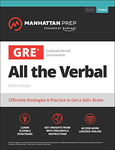 GRE All the Verbal: Effective Strategies & Practice from 99th
