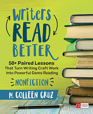 Writers Read Better: Nonfiction: 50+ Paired Lessons That Turn Writing