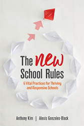 NEW School Rules: 6 Vital Practices for Thriving and Responsive