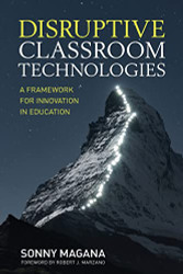 Disruptive Classroom Technologies