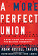 More Perfect Union: A New Vision for Building