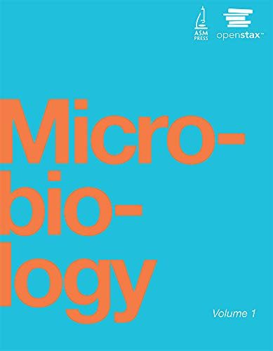 Microbiology by OpenStax Volume 1 and 2