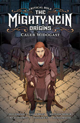 Critical Role: The Mighty Nein Origins--Caleb Widogast
