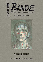 Blade of the Immortal Deluxe Volume 8 (Blade of the Immortal 8)