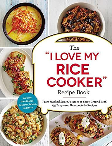"I Love My Rice Cooker" Recipe Book