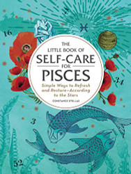 Little Book of Self-Care for Pisces