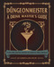 Dungeonmeister: 75 Epic RPG Cocktail Recipes to Shake Up Your
