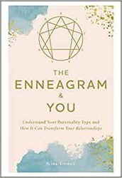 Enneagram & You: Understand Your Personality Type and How It Can