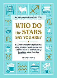 Who Do the Stars Say You Are