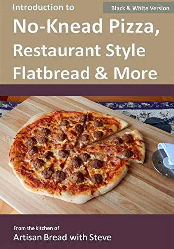 Introduction to No-Knead Pizza Restaurant Style Flatbread & More