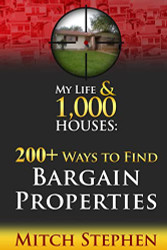 My Life & 1000 Houses - 200+ Ways to Find Bargain Properties