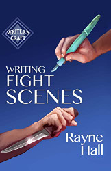 Writing Fight Scenes (Writer's Craft)
