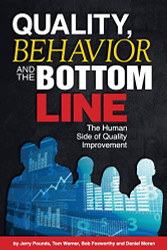 Quality Behavior and the Bottom Line