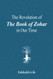 Revelation of The Book of Zohar in Our Time