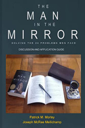 Man in the Mirror: Discussion and Application Guide
