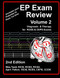 EP Exam Review - Volume 2 EP Exam Review - Volume 2