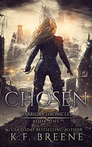 Chosen (Warrior Chronicles #1) (The Warrior Chronicles)