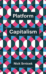 Platform Capitalism (Theory Redux)