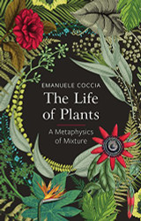 Life of Plants: A Metaphysics of Mixture