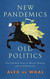 New Pandemics Old Politics
