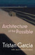 Architecture of the Possible