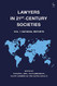 Lawyers in 21st-Century Societies: volume 1: National Reports