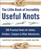 Little Book of Incredibly Useful Knots