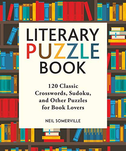 Literary Puzzle Book: 120 Classic Crosswords Sudoku and Other