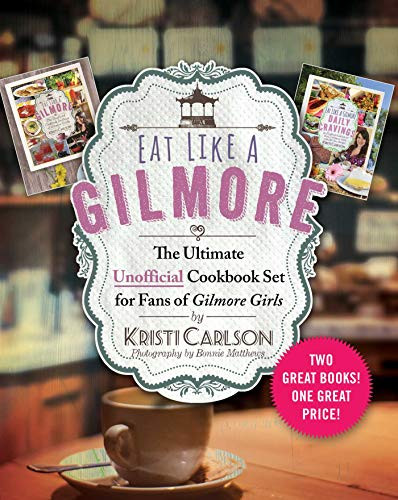 Eat Like a Gilmore: The Ultimate Unofficial Cookbook Set for Fans