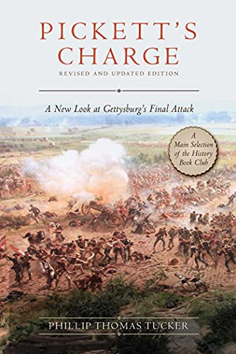 Pickett's Charge:: A New Look at Gettysburg's