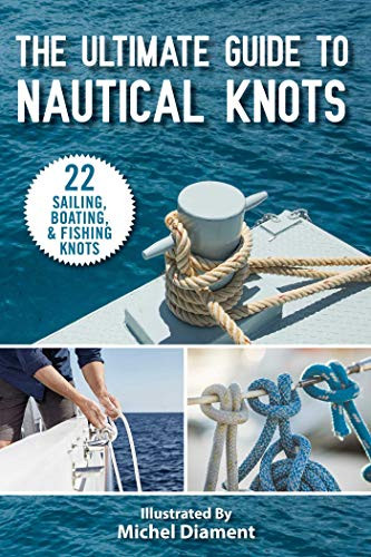Ultimate Guide to Nautical Knots