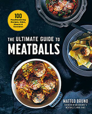 Ultimate Guide to Meatballs
