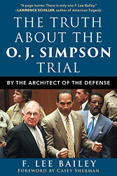 Truth about the O.J. Simpson Trial
