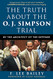 Truth about the O.J. Simpson Trial