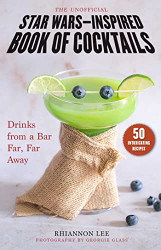Unofficial Star Wars-Inspired Book of Cocktails
