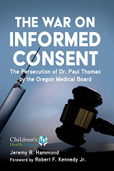 War on Informed Consent