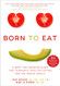 Born to Eat: A Baby-Led Weaning Guide That Supports Intuitive Eating