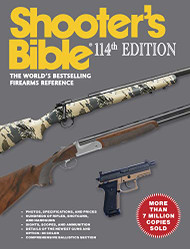 Shooter's Bible - 1: The World's Bestselling Firearms Reference