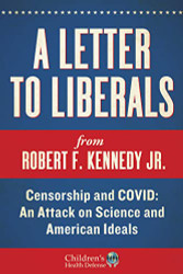 Letter to Liberals: Censorship and COVID: An Attack on Science