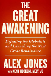 Great Awakening: Defeating the Globalists and Launching the Next