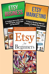 Selling on Etsy: 3 in 1 Master Class Box Set for Beginners: Book 1