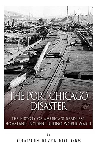 Port Chicago Disaster Port Chicago Disaster