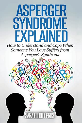 Asperger Syndrome Explained