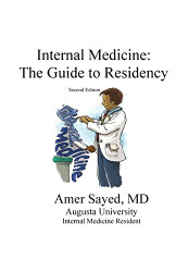 Internal Medicine: The guide to residency.