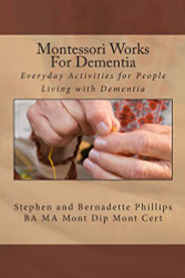 Montessori Works For Dementia