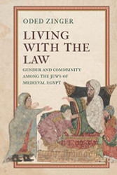 Living with the Law: Gender and Community Among the Jews of Medieval