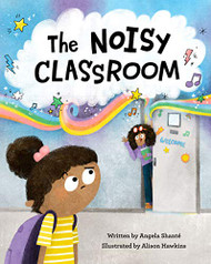 Noisy Classroom (The Noisy Classroom 1)